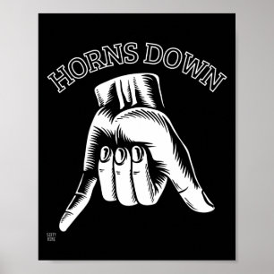 "HORNS DOWN" funny         Poster