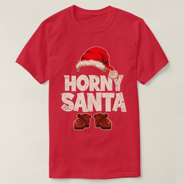Horny Santa Funny Christmas Santa Claus  T-Shirt (Design Front)