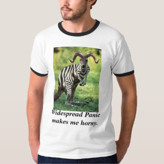 horny, Widespread Panic makes me horny. T-Shirt