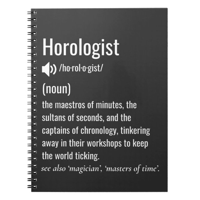 Horologist Definition  Notebook (Front)
