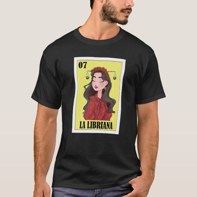 Horoscope Lottery  Mexican Lottery La Libriana T-Shirt (Front)