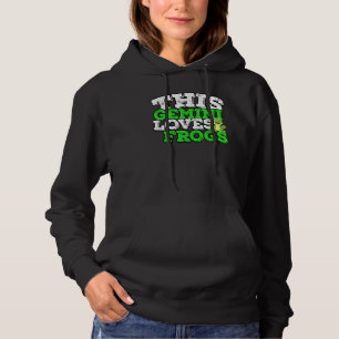 Horoscope Zodiac Sign Gemini Loves Frogs Hoodie