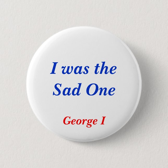 Horrible Histories Sad One 6 Cm Round Badge (Front)