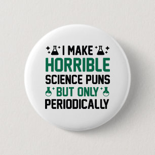 Horrible Science Puns 6 Cm Round Badge