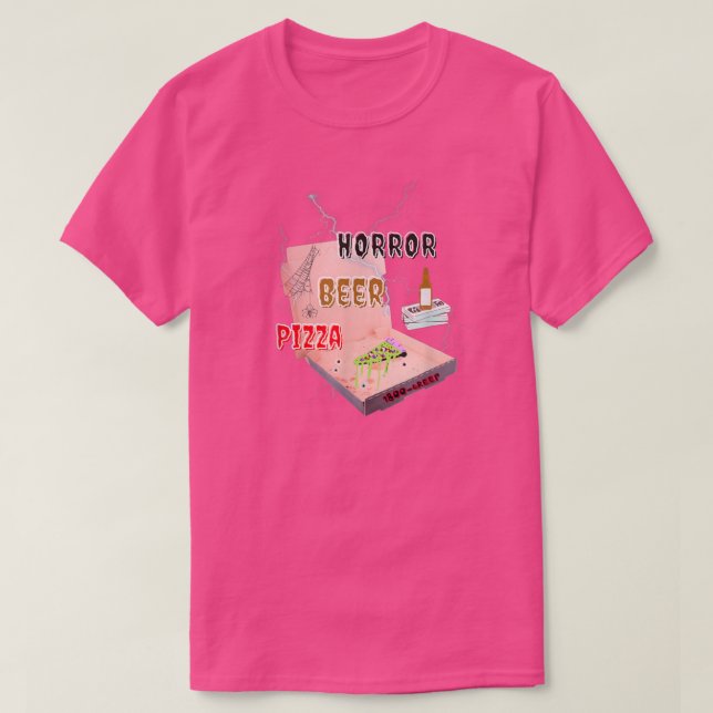 Horror  Beer  Pizza  T-Shirt (Design Front)