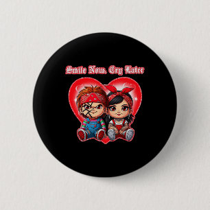 Horror Couple Smile Now Cry Later Chicano Valentin 6 Cm Round Badge