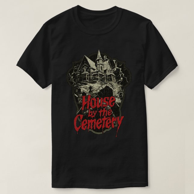 Horror Fan The House by the Cemetery 1981  T-Shirt (Design Front)