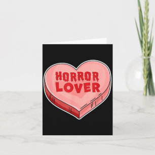 Horror Lover Candy Heart Valentines Day Halloween  Card