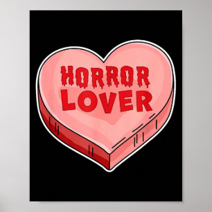 Horror Lover Candy Heart Valentines Day Halloween Poster