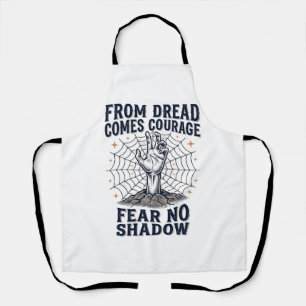 Horror Motivation Shirt With Undead Courage Quote Apron