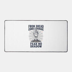 Horror Motivation Shirt With Undead Courage Quote Desk Mat