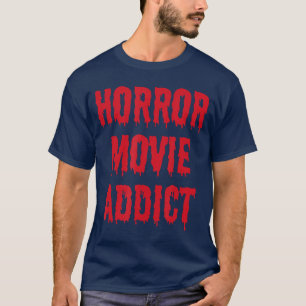 Horror Movie Addict retro T-Shirt