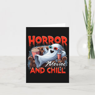 Horror Movies And Chill Spooky Ghost Movie Lovers  Card