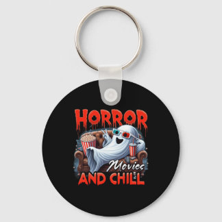 Horror Movies And Chill Spooky Ghost Movie Lovers  Key Ring