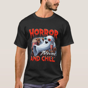 Horror Movies And Chill Spooky Ghost Movie Lovers  T-Shirt