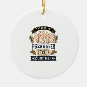 Horror Movies Pizza Beer Funny Halloween_1 Ceramic Tree Decoration