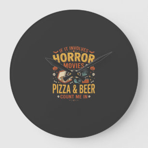 Horror Movies Pizza Beer Halloween Design_1 Large Clock