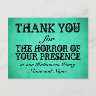Horror of Your Presence. Green Halloween Thanks Postcard
