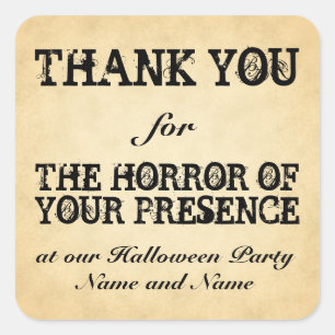 Horror of Your Presence. Halloween Party Favour Square Sticker