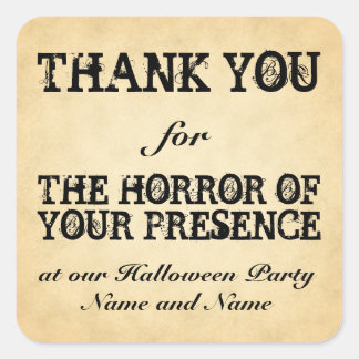 Horror of Your Presence. Halloween Party Favour Square Sticker