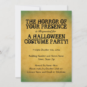 Horror of Your Presence. Halloween Party. Invitation