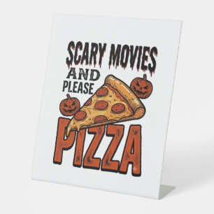 Horror Pizza Shirt for Scary Movie Night Fans_1 Pedestal Sign