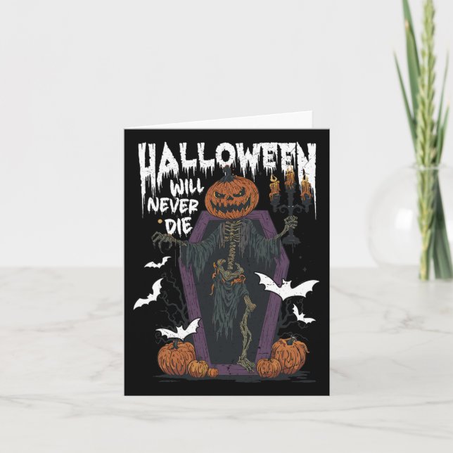 Horror Retro Spooky Halloween Will Never Die Funny Card (Front)