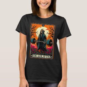 Horror Tarot Card Deadlifts The Death Gym Workout  T-Shirt