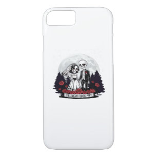 Horror Valentines Day Skeleton Couple Till Death D iPhone 8/7 Case