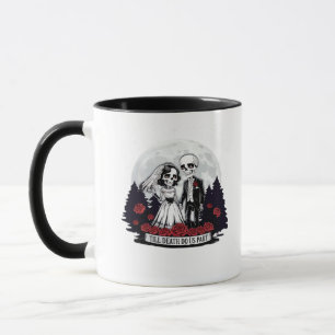 Horror Valentines Day Skeleton Couple Till Death D Mug