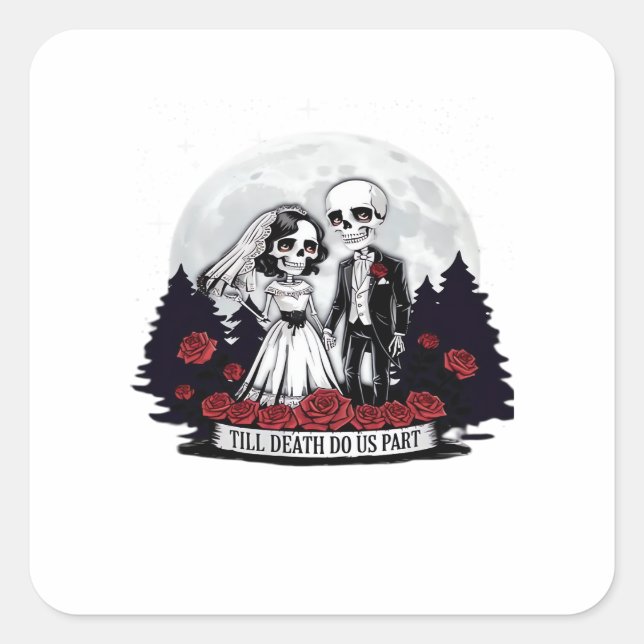 Horror Valentines Day Skeleton Couple Till Death D Square Sticker (Front)