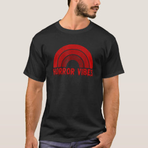 Horror Vibes Blood Red Rainbow Halloween T-Shirt