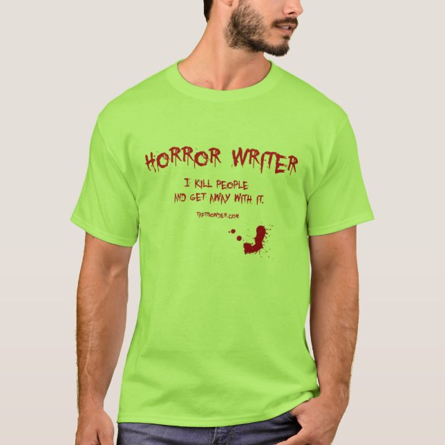 Horror Writer 3 T-Shirt (Front)