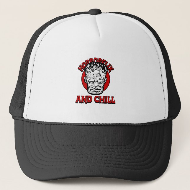 Horrorflix And Chill  Trucker Hat (Front)