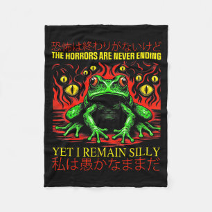 Horrors Are Never Ending Yet I Remain Silly Japane Fleece Blanket