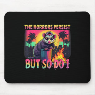 Horrors Persist But So Do I Funny Racoon Ossum Ske Mouse Mat