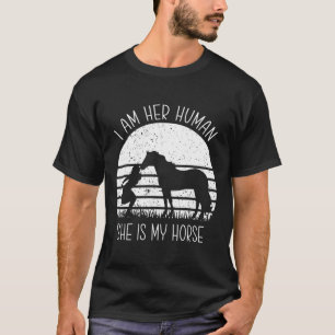 Horse A Beautiful her Human she is my horse Rider  T-Shirt