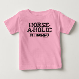 Horse-A-Holic in Training Infant T-Shirt
