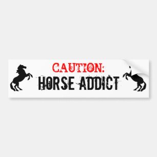 Horse Addict Bumper Sticker