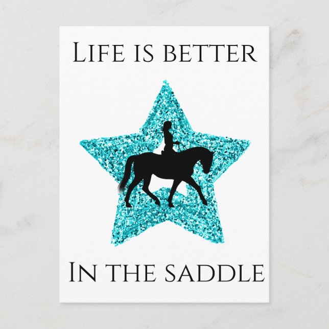 Horse and Rider - Life Is Better In The Saddle    Postcard (Front)