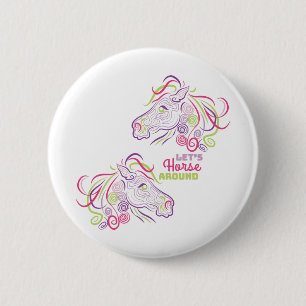 Horse Around 6 Cm Round Badge