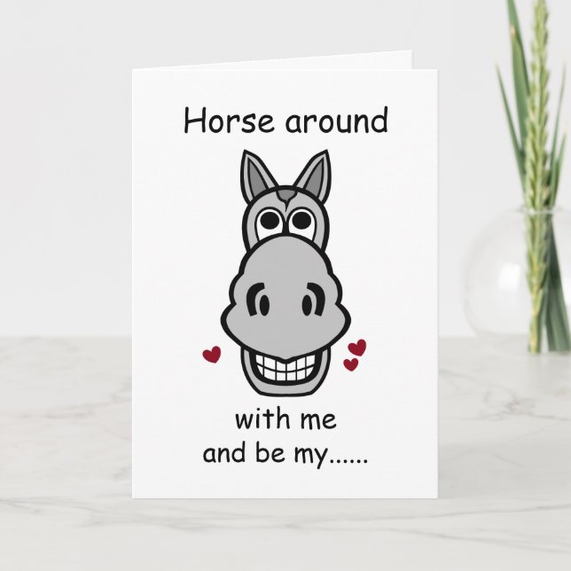 Horse Around With Me, Valentine's Day Horse Card (Front)