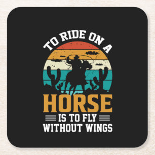 Horse Art To Ride On A Horse Square Paper Coaster