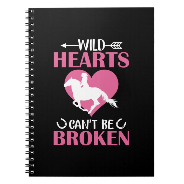 Horse Art Wild Hearts Can't Be Broken Notebook (Front)