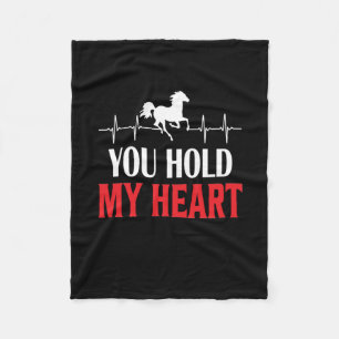 Horse Art You Hold My Heart Fleece Blanket