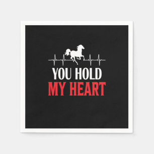 Horse Art You Hold My Heart Napkin