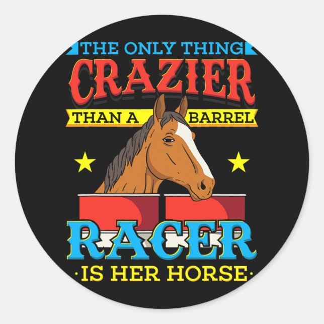 Horse barrel racing rodeo horse racing riding Cowg Classic Round Sticker (Front)