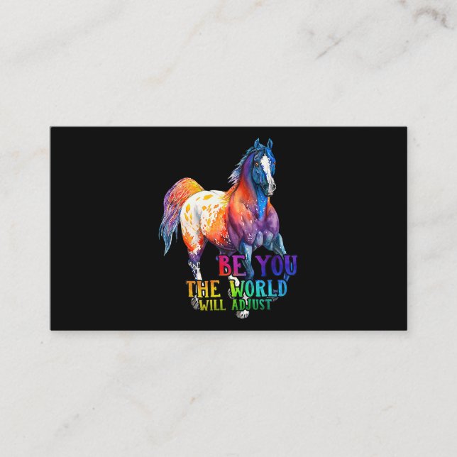 Horse Be You The World Will Adjust Business Card (Front)