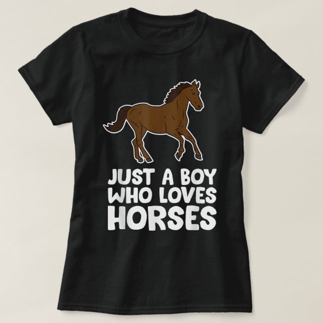 Horse Boy Just a Boy Who Loves Horses T-Shirt (Design Front)