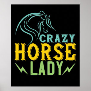 Horse - Crazy Horse Lady Poster